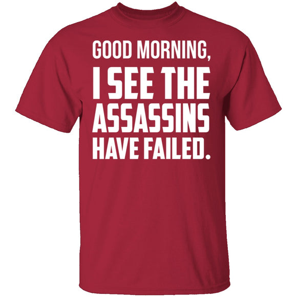 Failed Assassins T-Shirt CustomCat