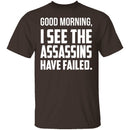 Failed Assassins T-Shirt CustomCat