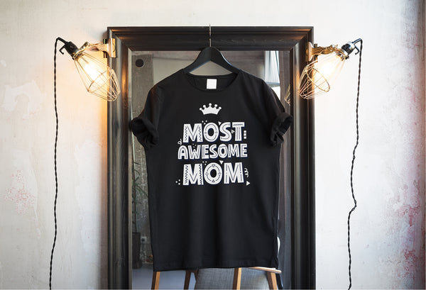 Most Awesome MOM with Crown