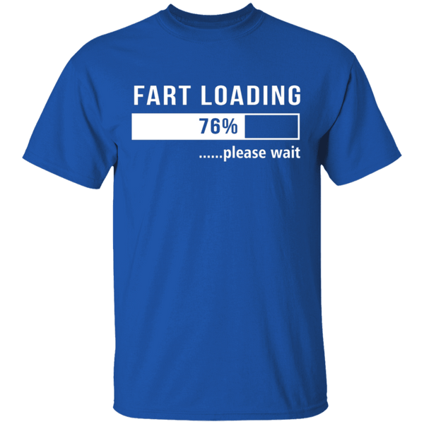 Fart Loading T-Shirt CustomCat