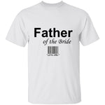 Father Of The Bride T-Shirt CustomCat