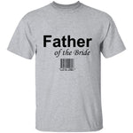 Father Of The Bride T-Shirt CustomCat