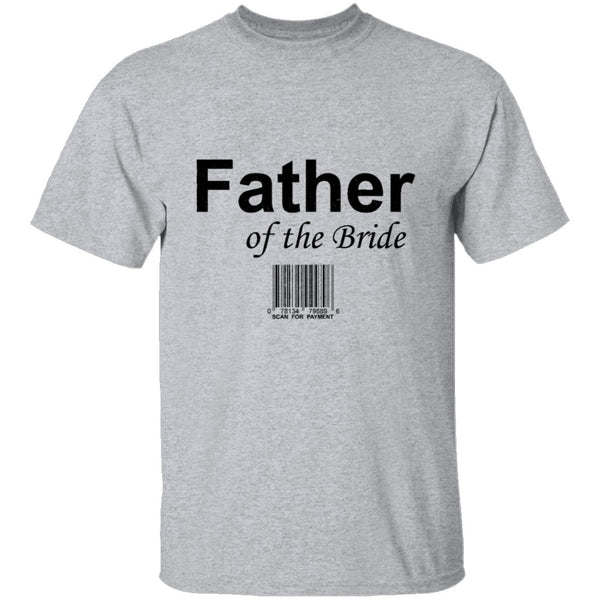 Father Of The Bride T-Shirt CustomCat