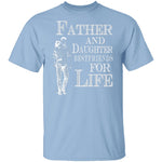 Father and Daughter Best Friends for Life T-Shirt CustomCat