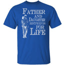 Father and Daughter Best Friends for Life T-Shirt CustomCat