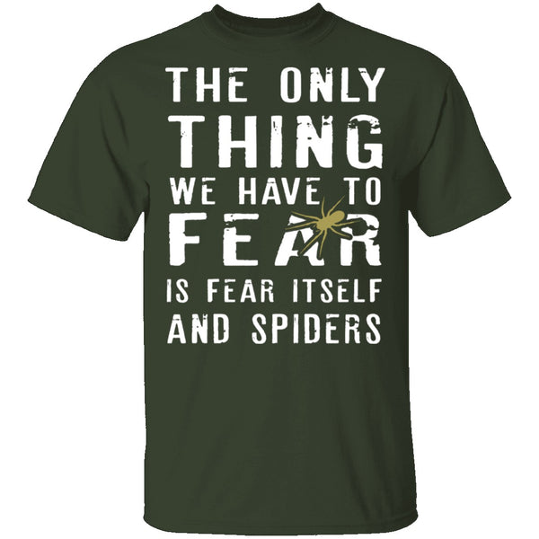 Fear Itself And Spiders T-Shirt CustomCat