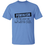 Feminism Deffinition T-Shirt CustomCat