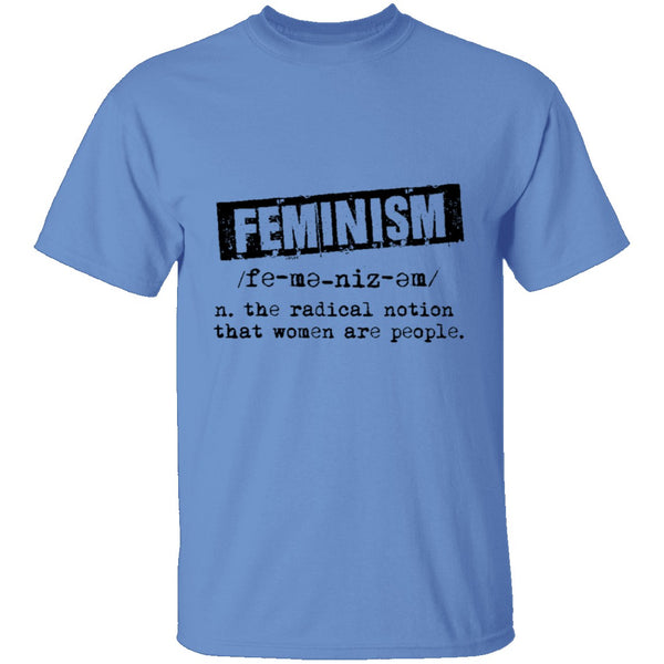 Feminism Deffinition T-Shirt CustomCat