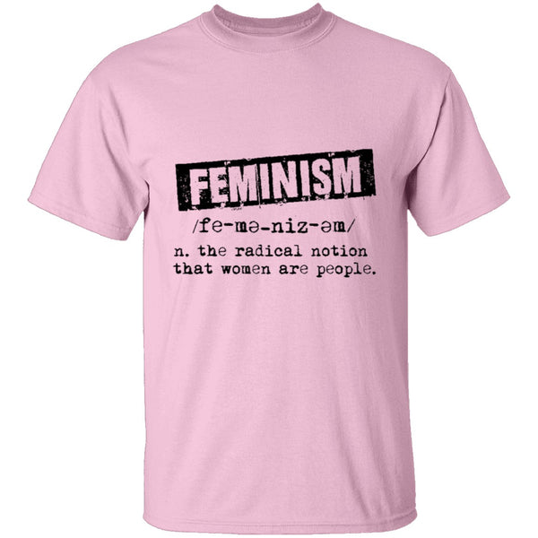 Feminism Deffinition T-Shirt CustomCat