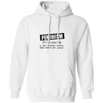 Feminism Deffinition T-Shirt CustomCat