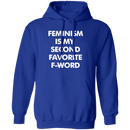 Feminism Is My Favorite Second F Word T-Shirt CustomCat
