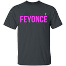 Feyonce T-Shirt CustomCat