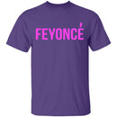 Feyonce T-Shirt CustomCat