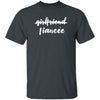 Fiancee (Girlfriend) T-Shirt CustomCat