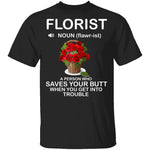 Florist Definition T-Shirt CustomCat