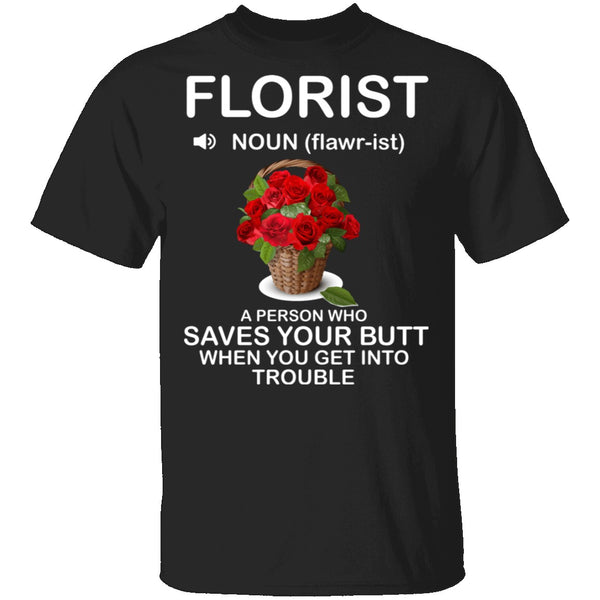 Florist Definition T-Shirt CustomCat