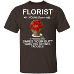 Florist Definition T-Shirt CustomCat