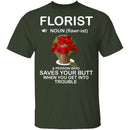 Florist Definition T-Shirt CustomCat
