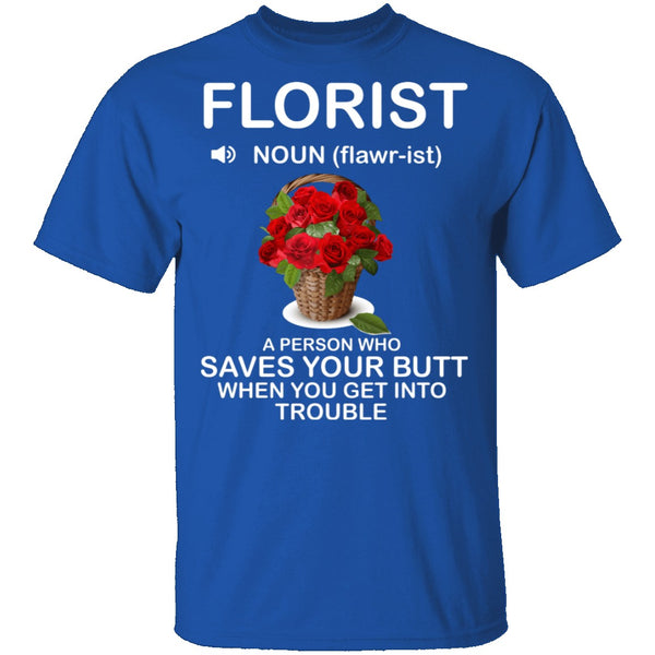 Florist Definition T-Shirt CustomCat
