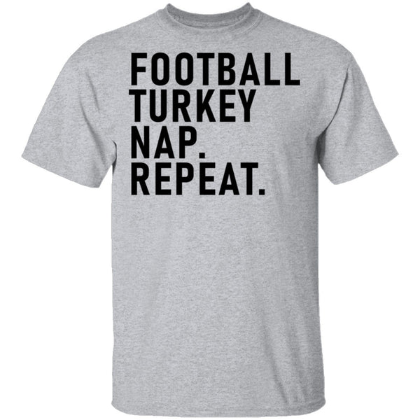 Football Turkey Nap Repeat T-Shirt CustomCat