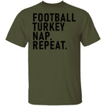 Football Turkey Nap Repeat T-Shirt CustomCat