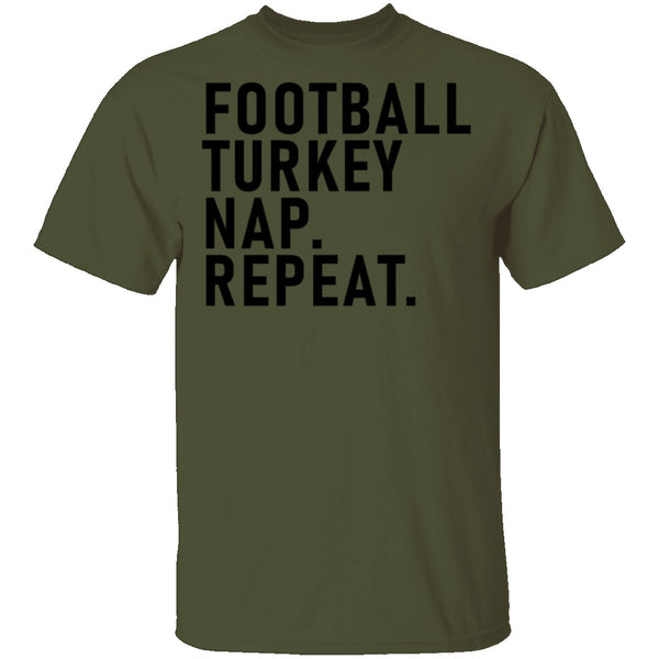 Football Turkey Nap Repeat T-Shirt CustomCat