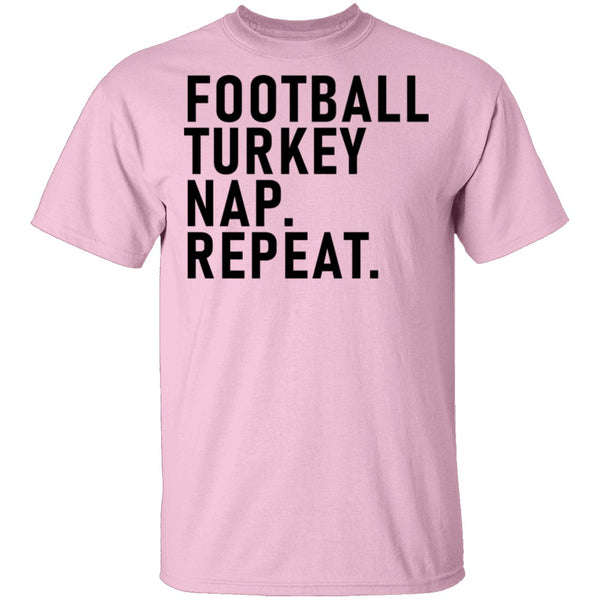 Football Turkey Nap Repeat T-Shirt CustomCat