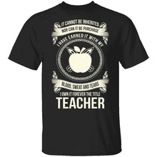 Forever A Teacher T-Shirt