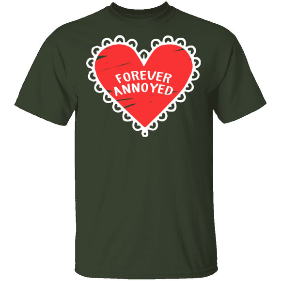 Forever Annoyed T-Shirt CustomCat