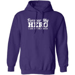 Forever my Hero - Firefighter T-Shirt CustomCat