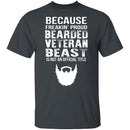 Freakin Proud Bearded Veteran T-Shirt CustomCat
