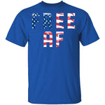 Free AF T-Shirt CustomCat