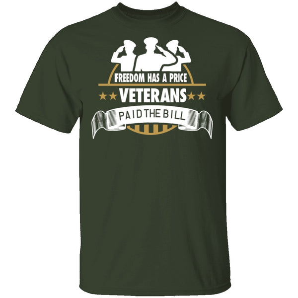 Freedom Has A Price T-Shirt CustomCat