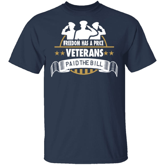 Freedom Has A Price T-Shirt CustomCat