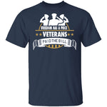 Freedom Has A Price T-Shirt CustomCat
