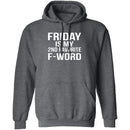Friday Is My Second Favorite F-Word T-Shirt CustomCat