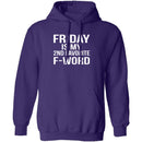 Friday Is My Second Favorite F-Word T-Shirt CustomCat