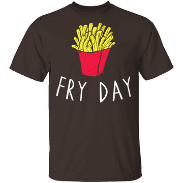 Fry Day T-Shirt CustomCat