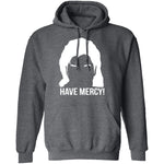Fuller House Have Mercy! T-Shirt CustomCat