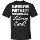 Fun Library Card T-Shirt CustomCat