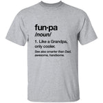 Funpa like Grandpa T-Shirt CustomCat