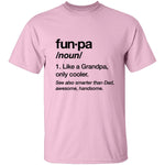 Funpa like Grandpa T-Shirt CustomCat