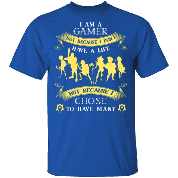 Gamers Have Many Lives T-Shirt CustomCat