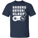 Gamers Never Sleep T-Shirt CustomCat