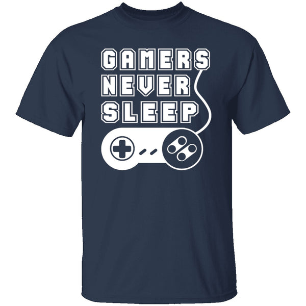 Gamers Never Sleep T-Shirt CustomCat
