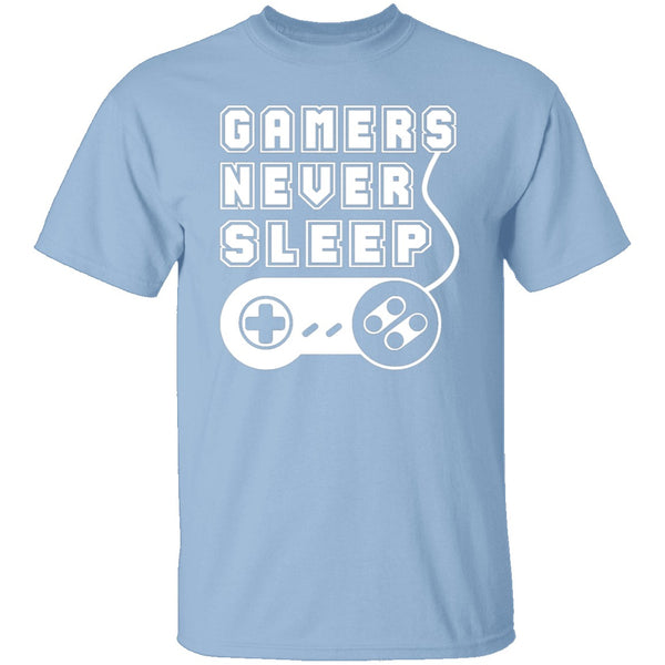 Gamers Never Sleep T-Shirt CustomCat