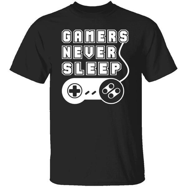 Gamers Never Sleep T-Shirt CustomCat