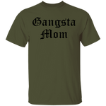 Gangsta Mom T-Shirt CustomCat