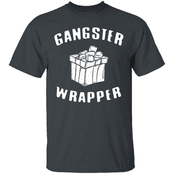 Gangster Wrapper T-Shirt CustomCat