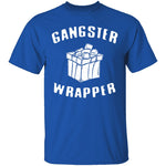 Gangster Wrapper T-Shirt CustomCat